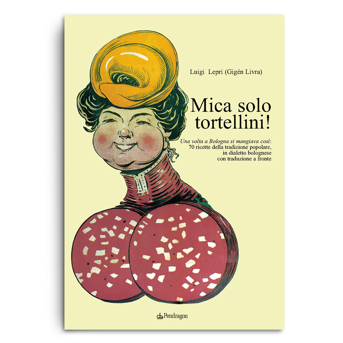 Mica solo tortellini!